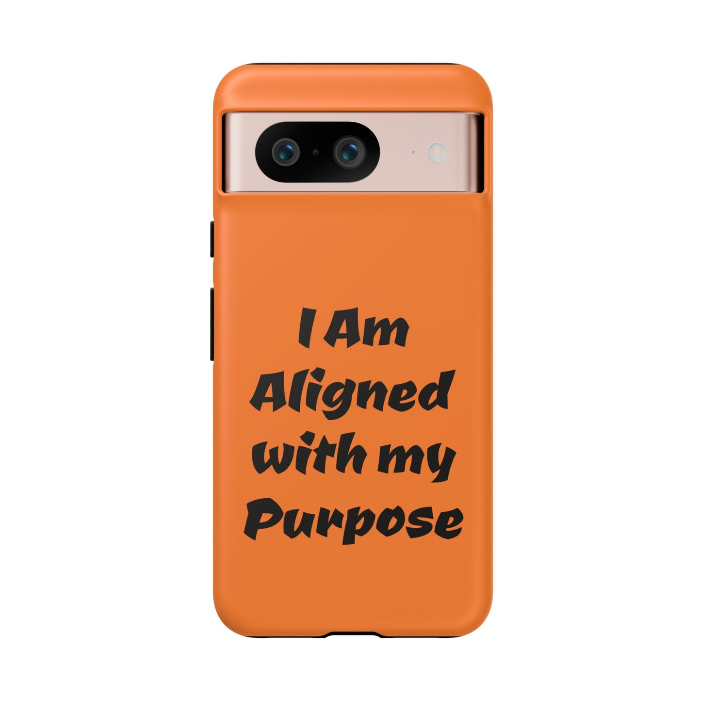 I am Aligned with my Purpose | Tough Cases