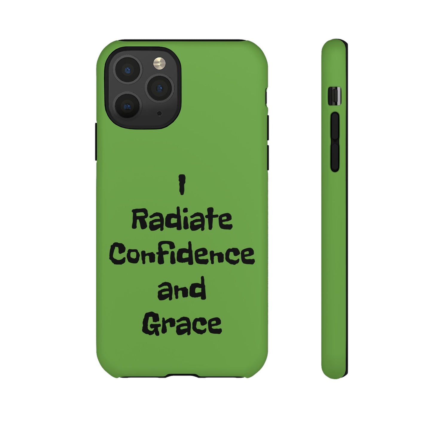 I Radiate Confidence and Grace | Tough Cases