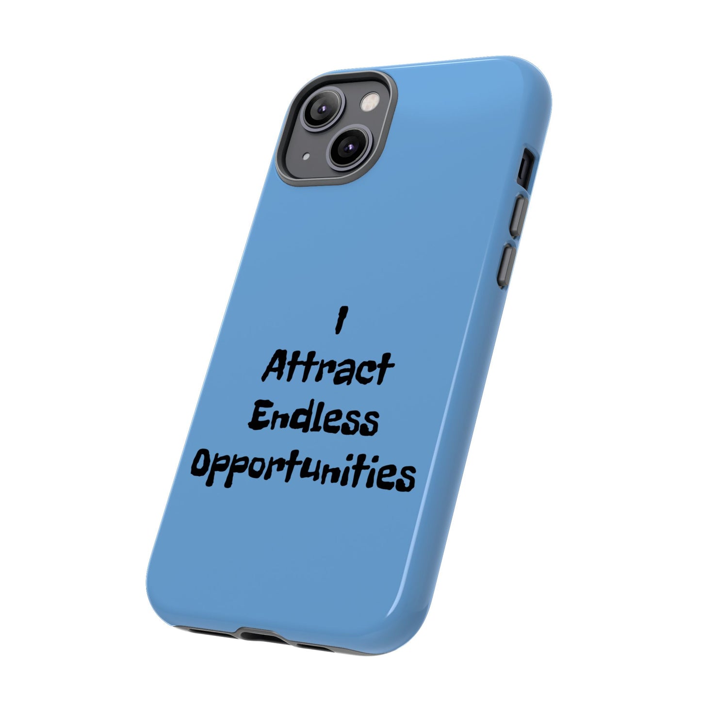 I Attract Endless Opportunities | Tough Cases
