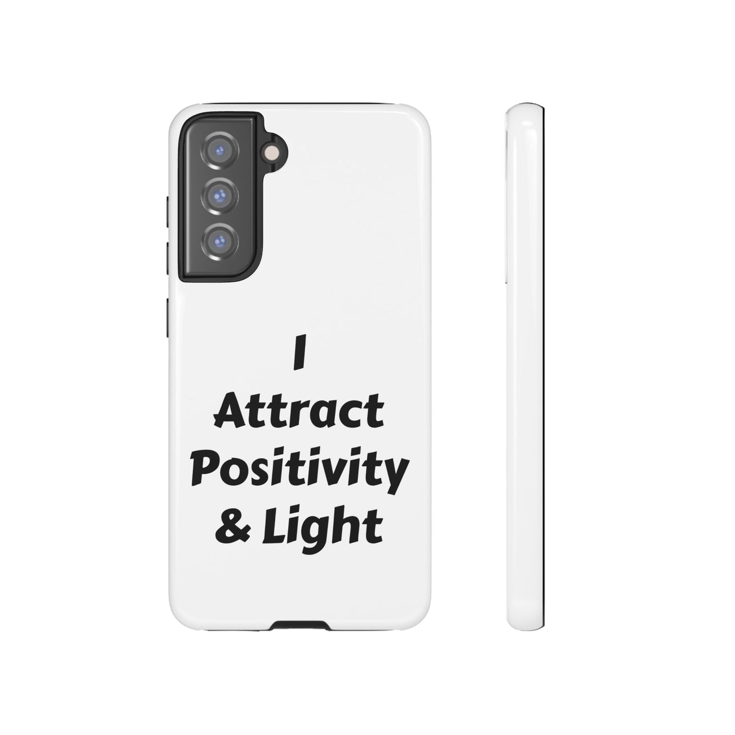 I Attract Positivity and Light | Tough Cases