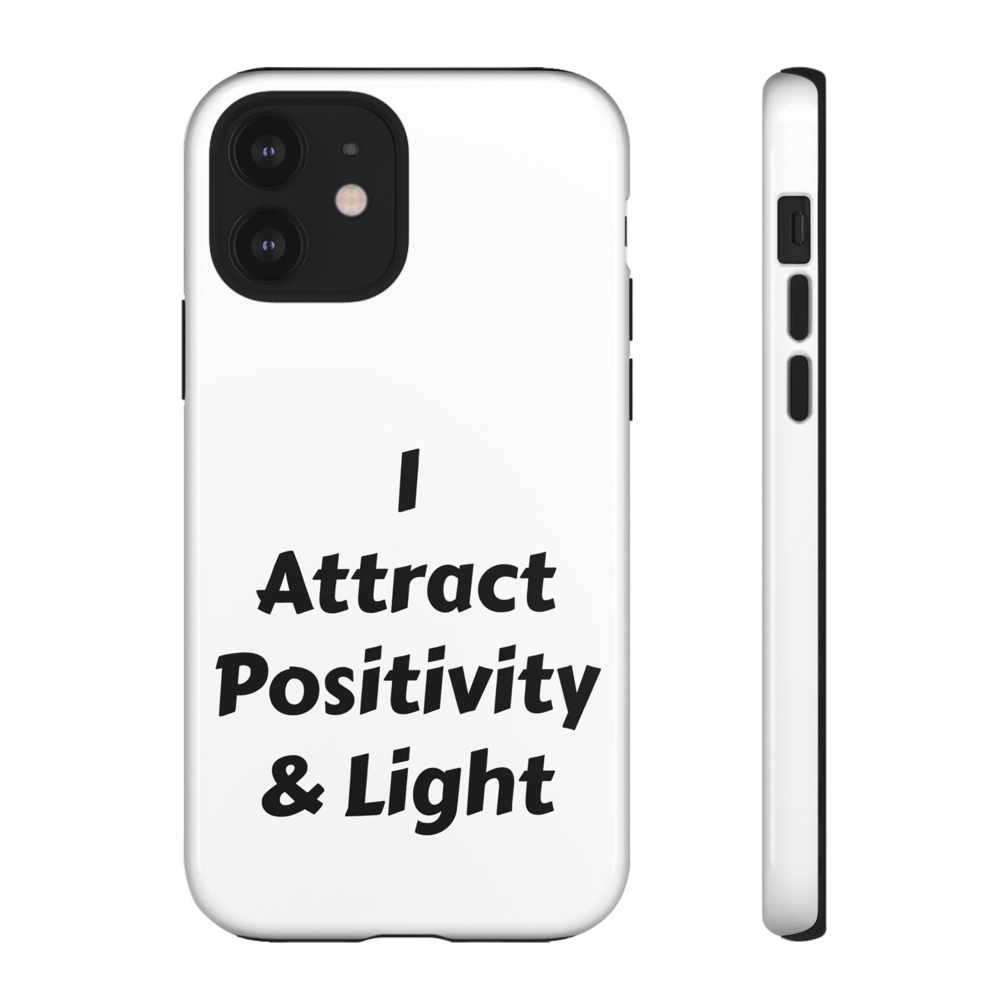 I Attract Positivity and Light | Tough Cases