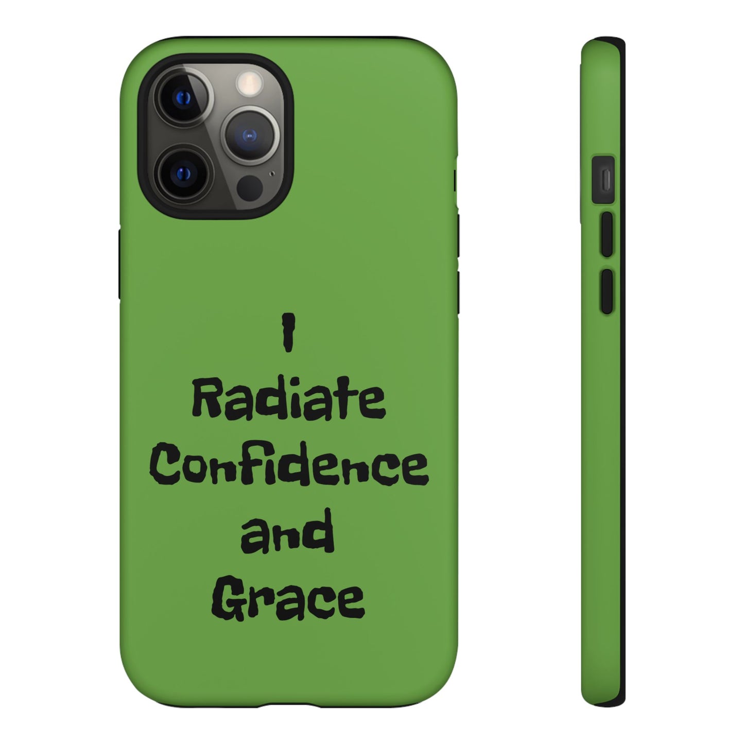 I Radiate Confidence and Grace | Tough Cases