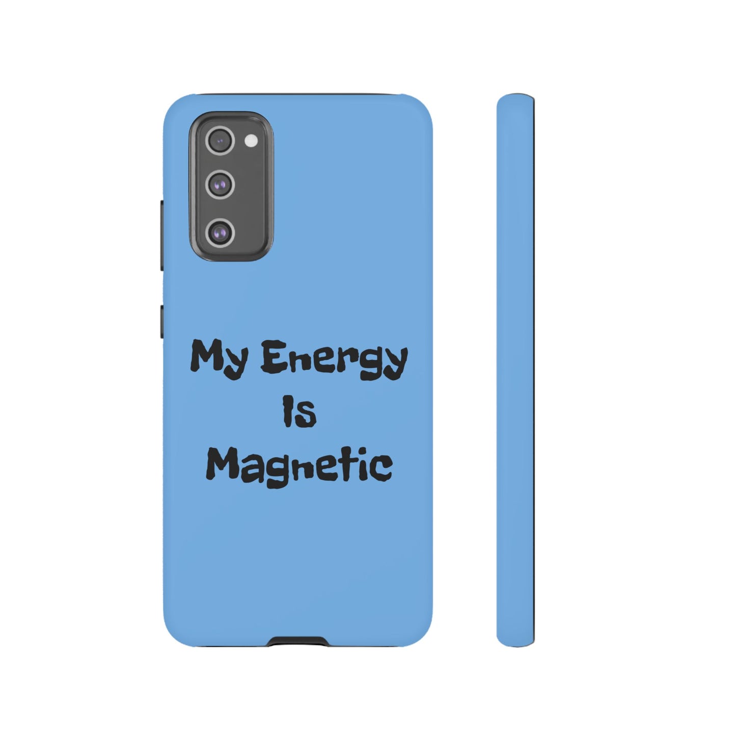 My Energy Is Magnetic | Tough Cases