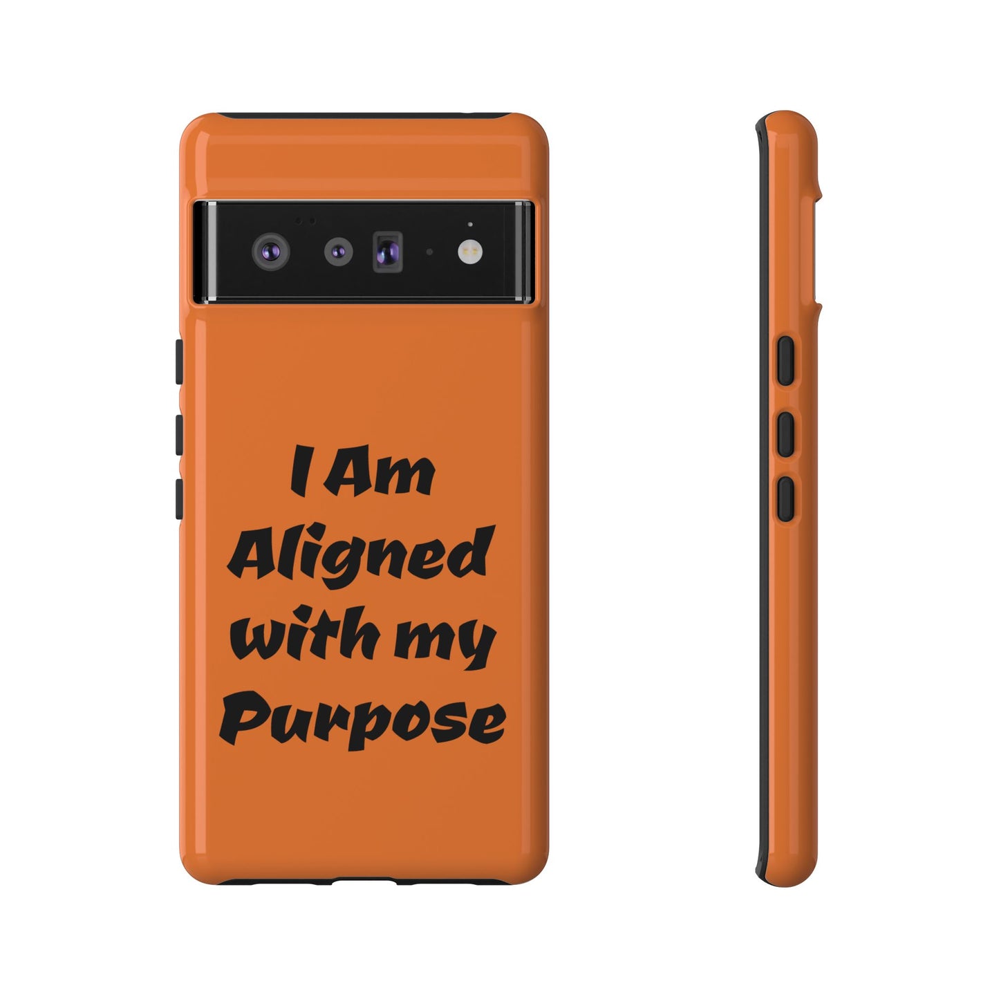 I am Aligned with my Purpose | Tough Cases