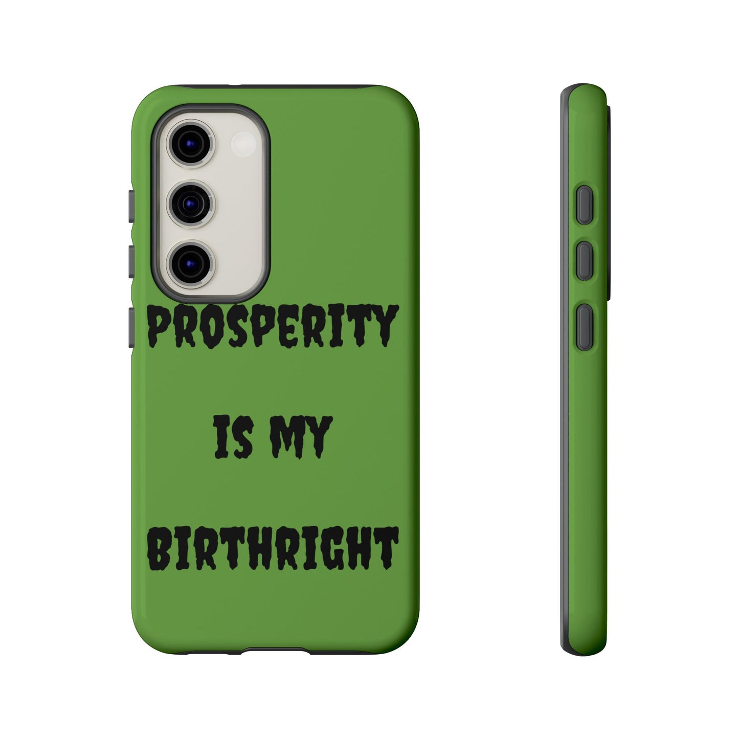 Prosperity is my Birthright | Tough Cases