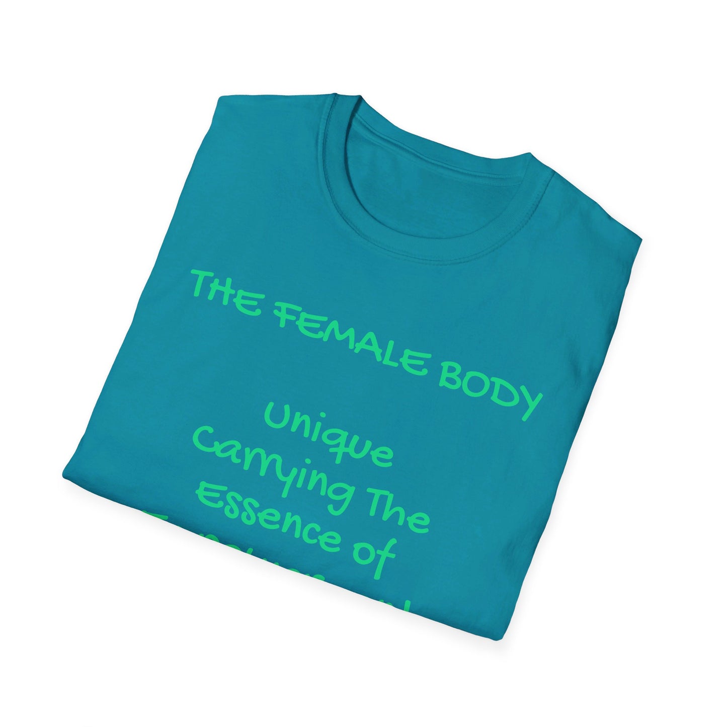 The Female Body: Unique, Carrying the Essence of Empowerment | T-Shirt