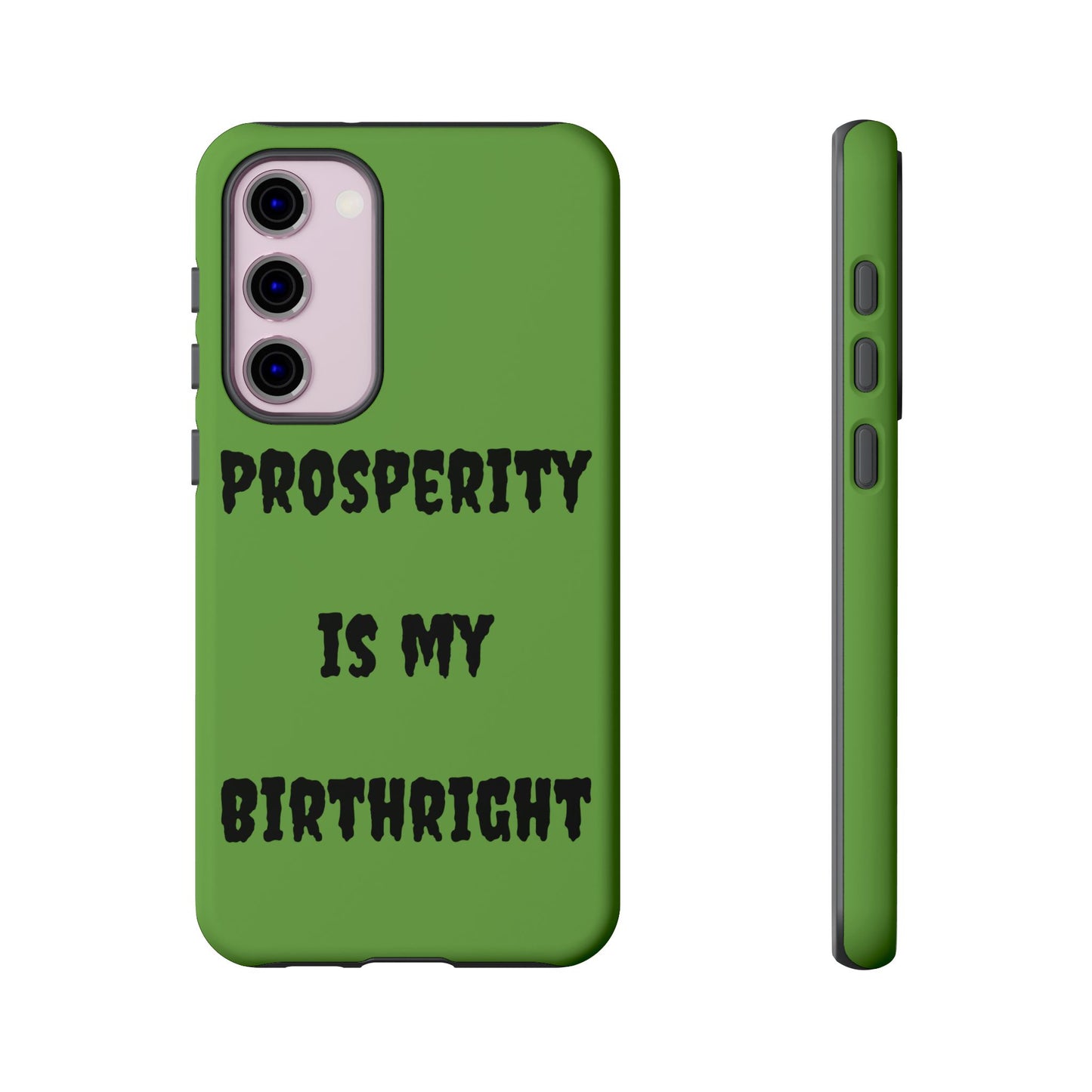 Prosperity is my Birthright | Tough Cases