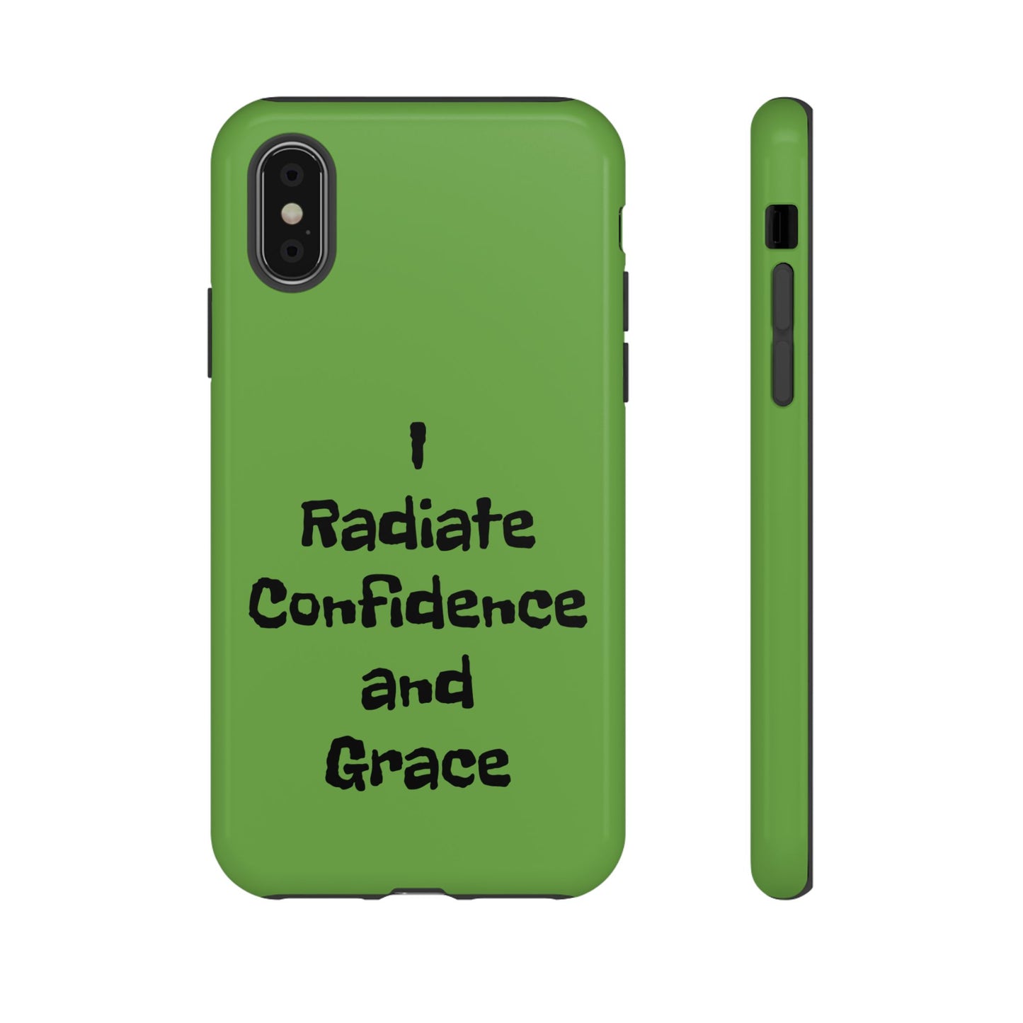 I Radiate Confidence and Grace | Tough Cases