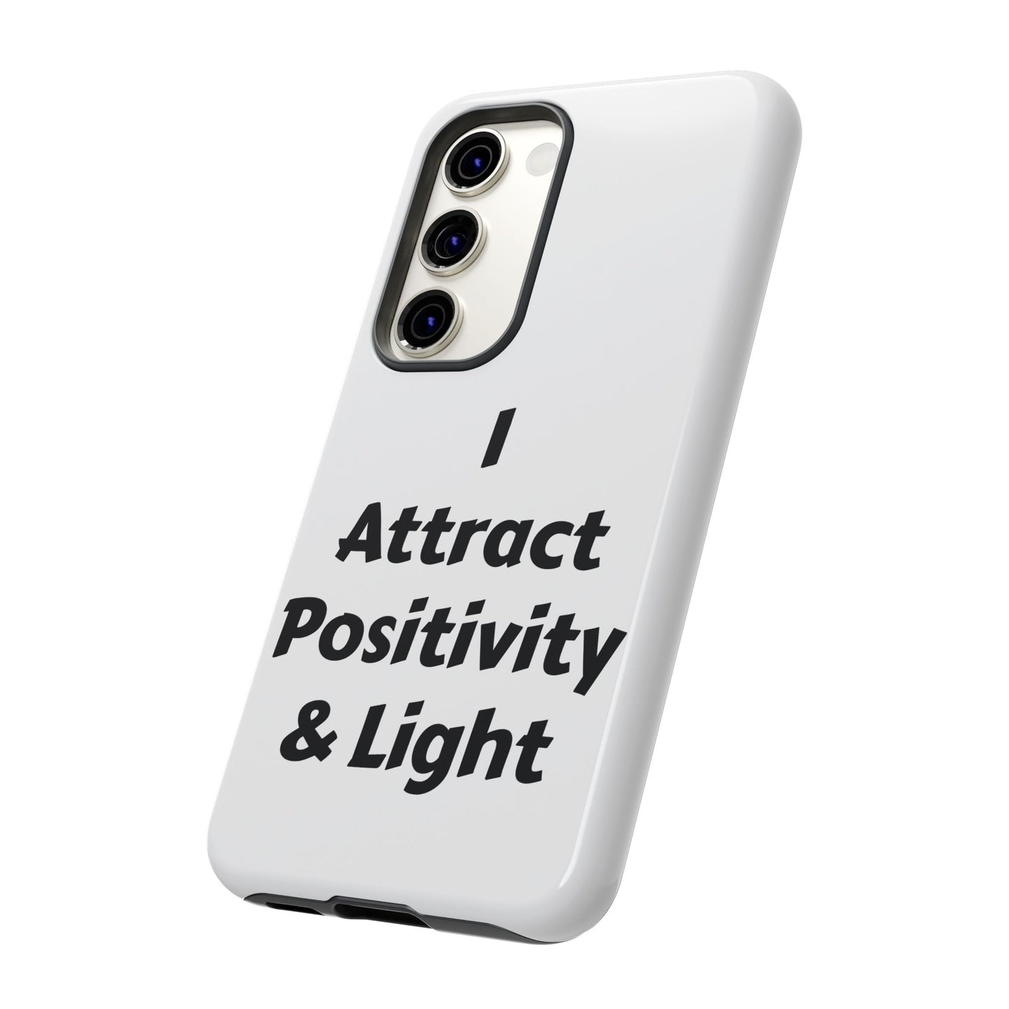 I Attract Positivity and Light | Tough Cases