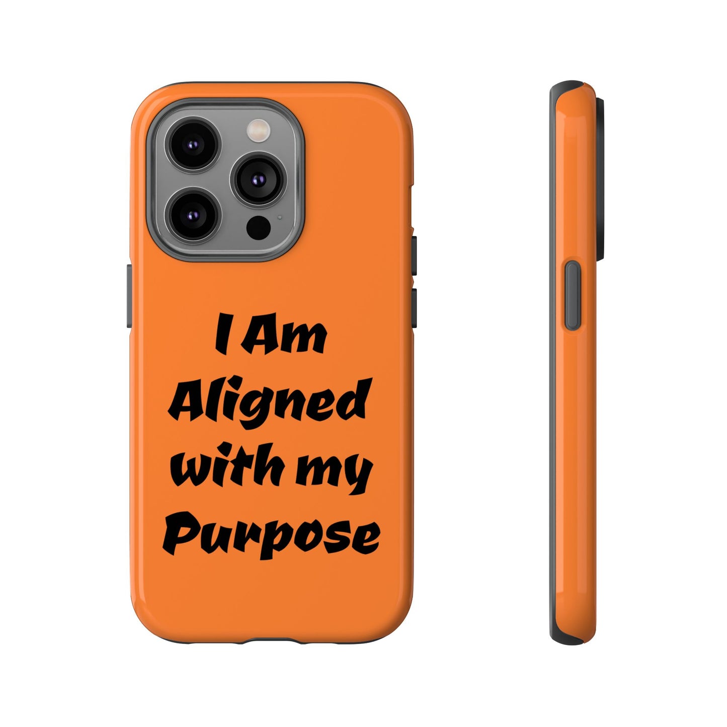 I am Aligned with my Purpose | Tough Cases