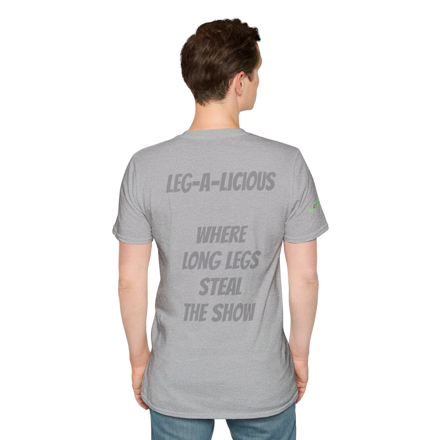 Leg-A-Licious: Where Legs Steal the Show | Unisex T-Shirt