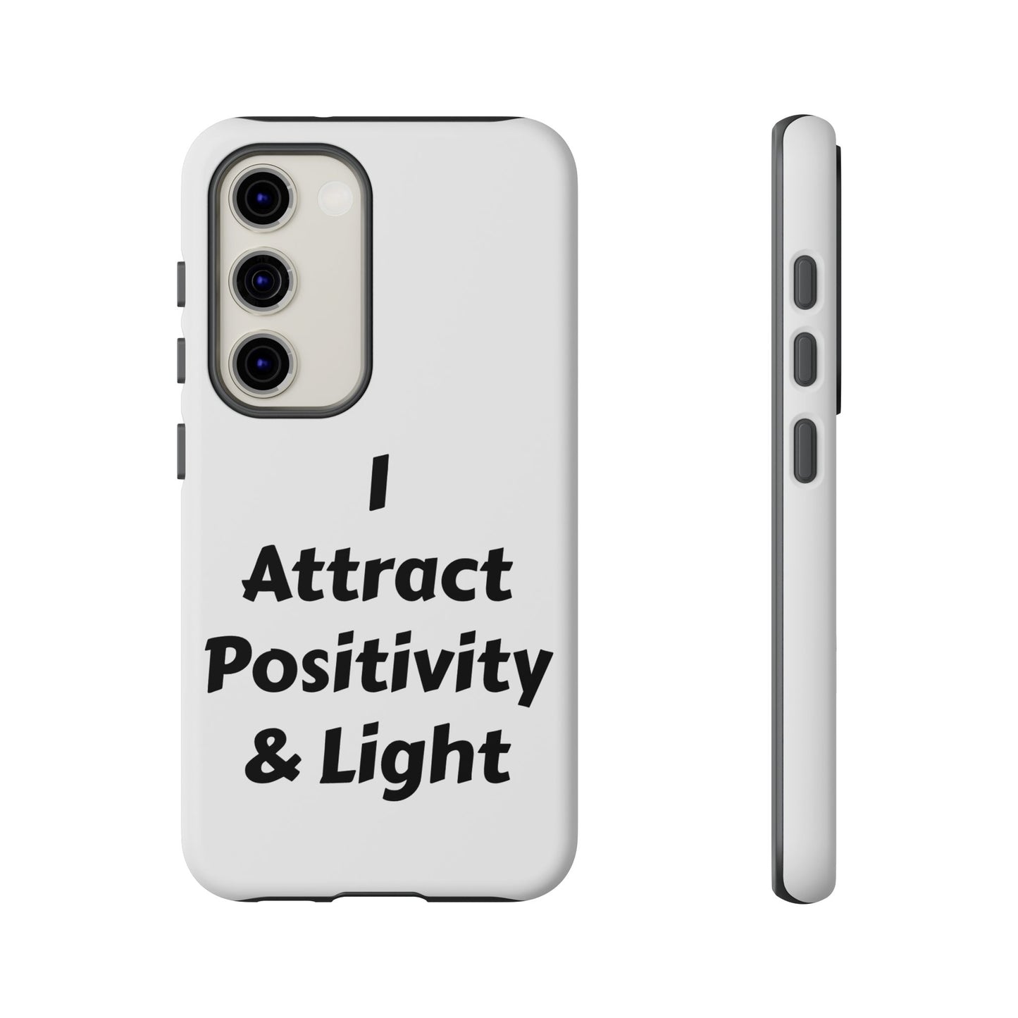 I Attract Positivity and Light | Tough Cases