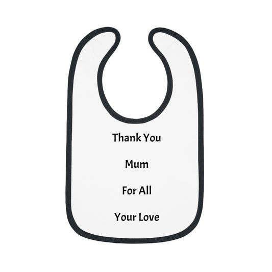 Thank you Mum, for all your love | Jersey Bib