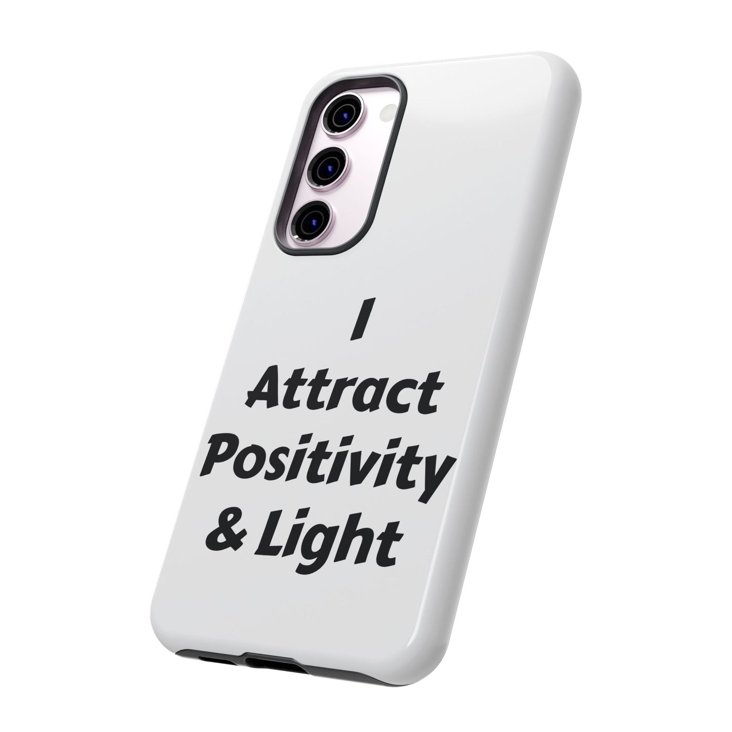 I Attract Positivity and Light | Tough Cases