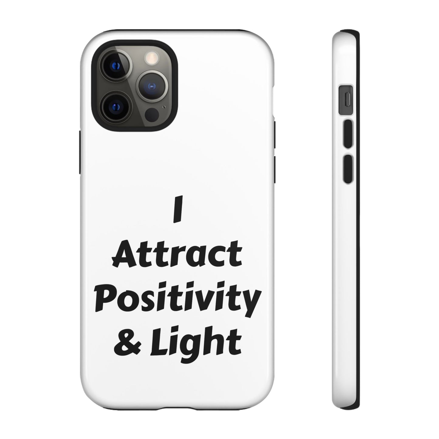 I Attract Positivity and Light | Tough Cases