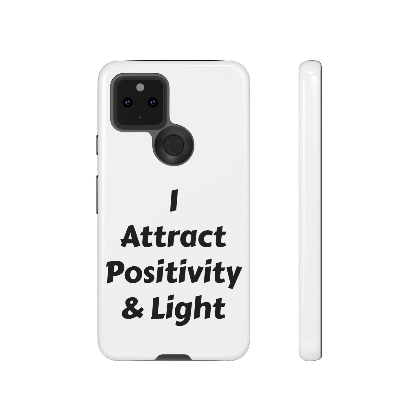 I Attract Positivity and Light | Tough Cases