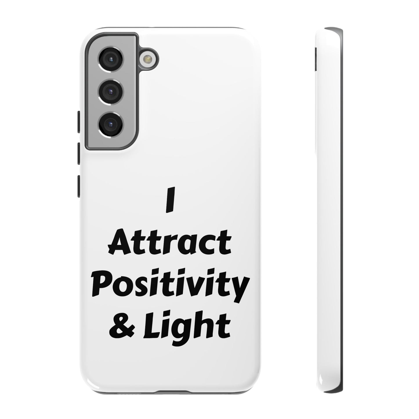 I Attract Positivity and Light | Tough Cases