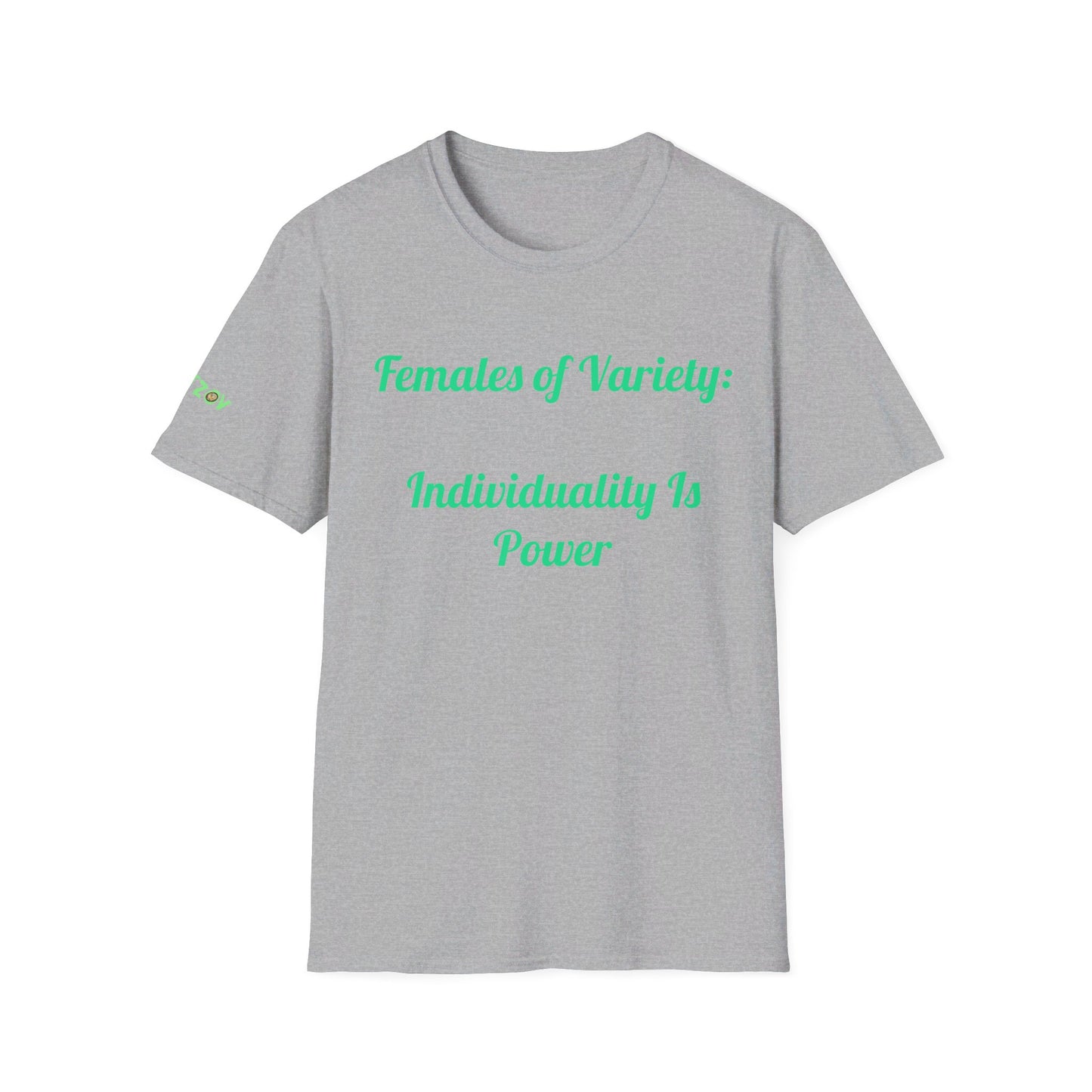 Females of Variety: Individuality is Power | T-Shirt